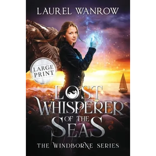 Lost Whisperer of the Seas: Large Print Edition - Paperback