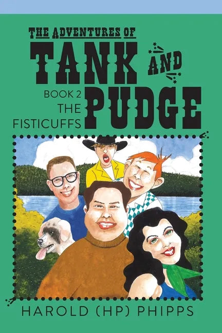 The Adventures of Tank and Pudge: The Fisticuffs - Paperback