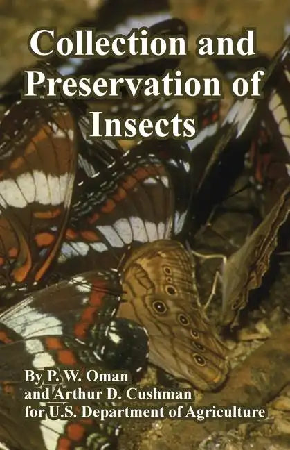 Collection and Preservation of Insects - Paperback