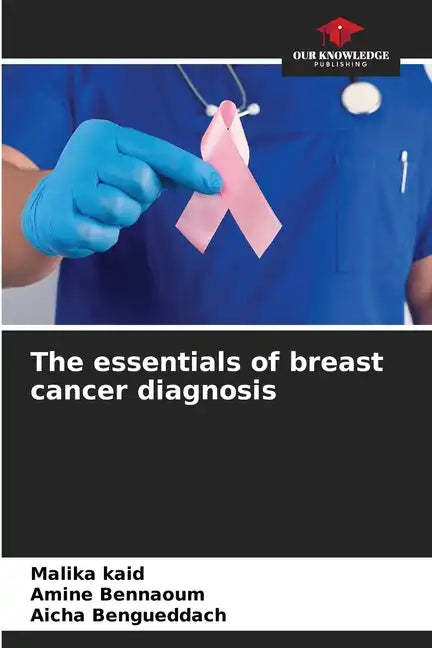 The essentials of breast cancer diagnosis - Paperback