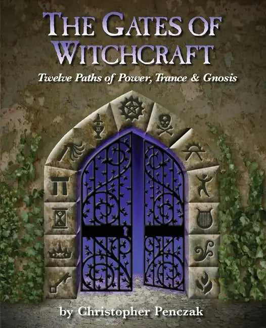The Gates of Witchcraft - Paperback