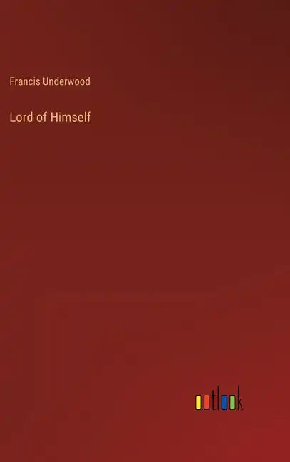 Lord of Himself - Hardcover