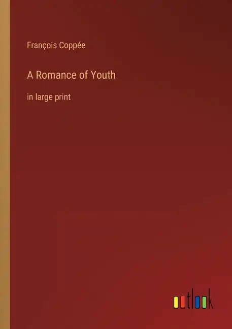 A Romance of Youth: in large print - Paperback