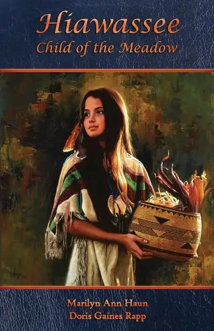 Hiawassee - Child of the Meadow - Paperback