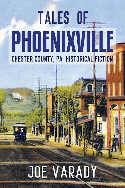 Tales of Phoenixville - Paperback