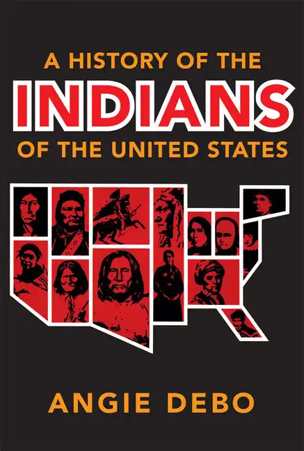 A History of the Indians of the United States, 106 - Paperback