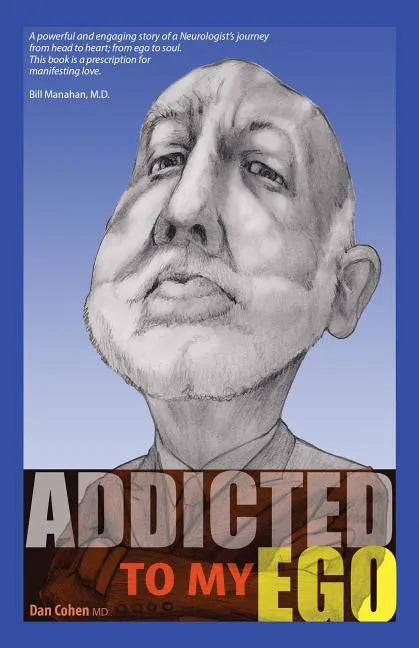 Addicted to My Ego - Paperback