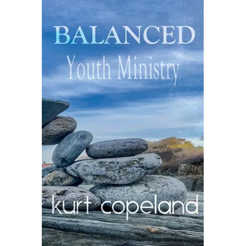 Balanced Youth Ministry - Paperback