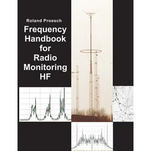 Frequency Handbook for Radio Monitoring HF - Paperback