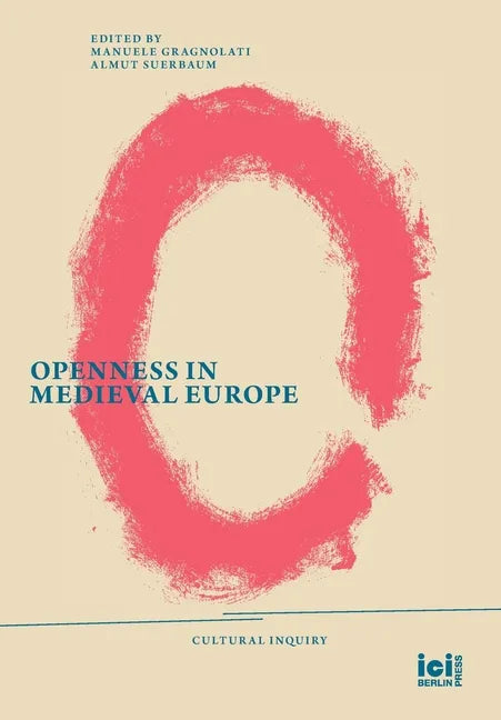 Openness in Medieval Europe - Hardcover