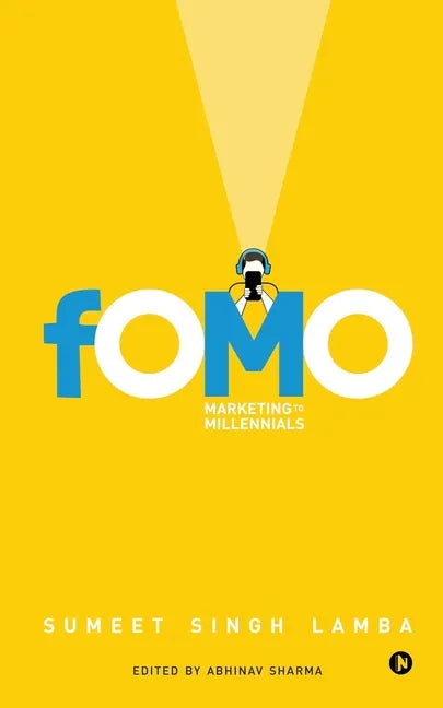 Fomo: Marketing to Millennials - Paperback