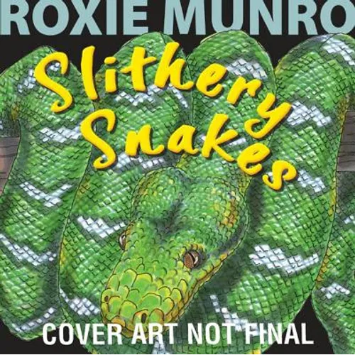 Slithery Snakes - Hardcover