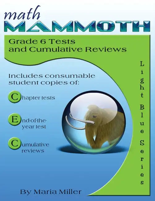 Math Mammoth Grade 6 Tests and Cumulative Reviews - Paperback