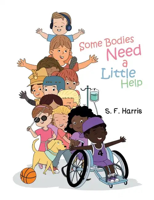 Some Bodies Need a Little Help - Paperback