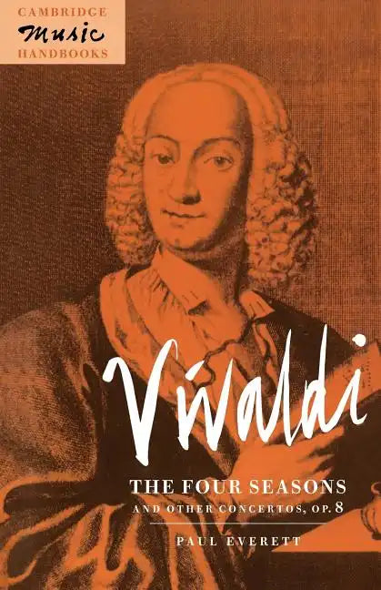 Vivaldi: The Four Seasons and Other Concertos, Op. 8 - Paperback