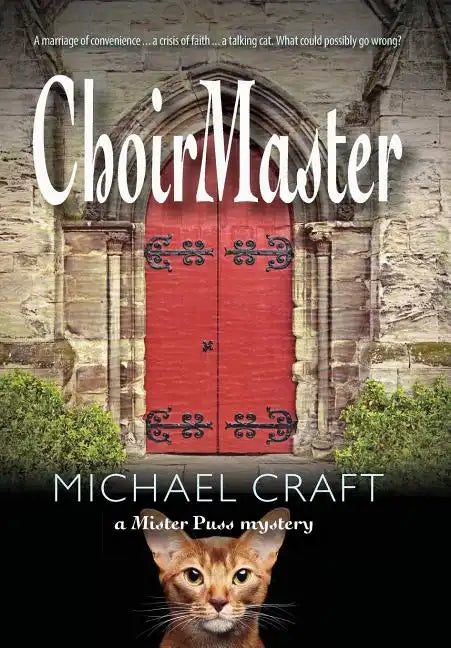 ChoirMaster: A Mister Puss Mystery - Hardcover