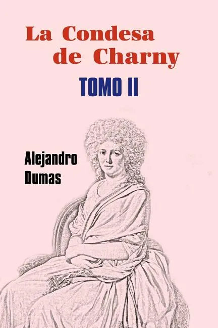 La condesa de Charny (Tomo 2) - Paperback
