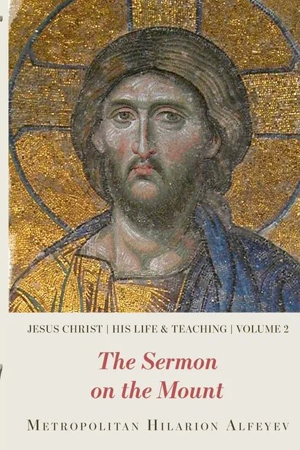 Jesus Christ: His Life and Teaching Vol.2, Sermon on the Mount - Paperback