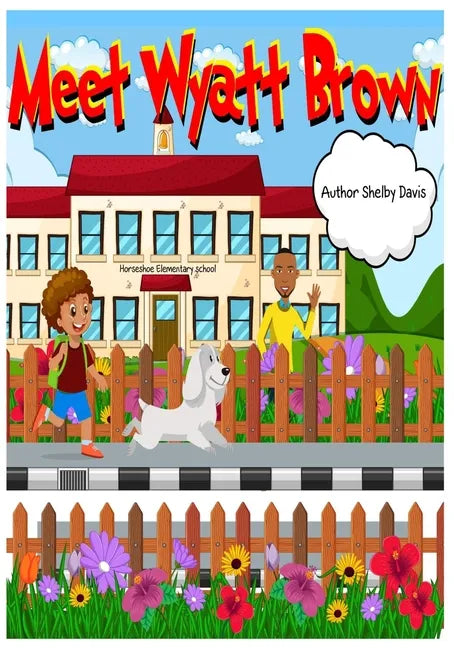 Meet Wyatt Brown - Paperback