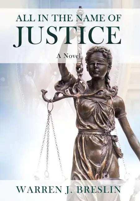 All In the Name of Justice - Hardcover