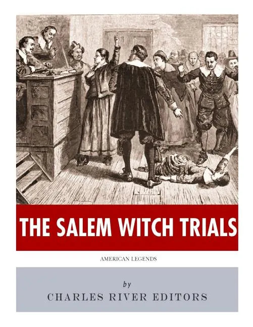 American Legends: The Salem Witch Trials - Paperback
