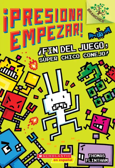 ¡Presiona Empezar! #1: ¡Fin del Juego, Súper Chico Conejo! (Game Over, Super Rabbit Boy!): Volume 1 - Paperback