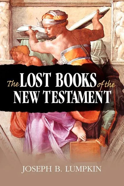 The Lost Books of the New Testament - Paperback
