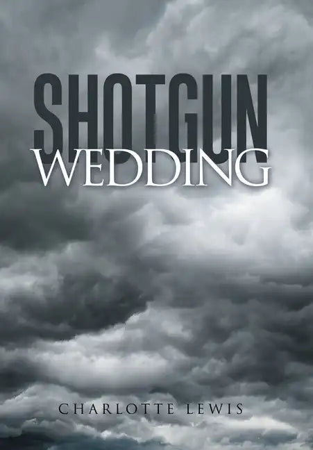 Shotgun Wedding - Hardcover