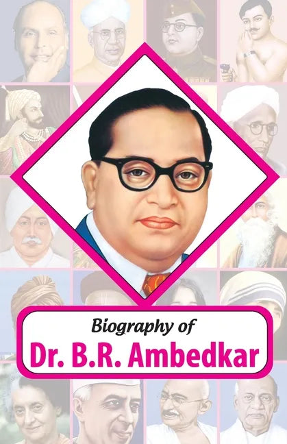Biography of Dr. BR Ambedkar - Paperback