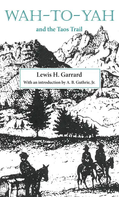 Wah-to-Yah and the Taos Trail - Paperback