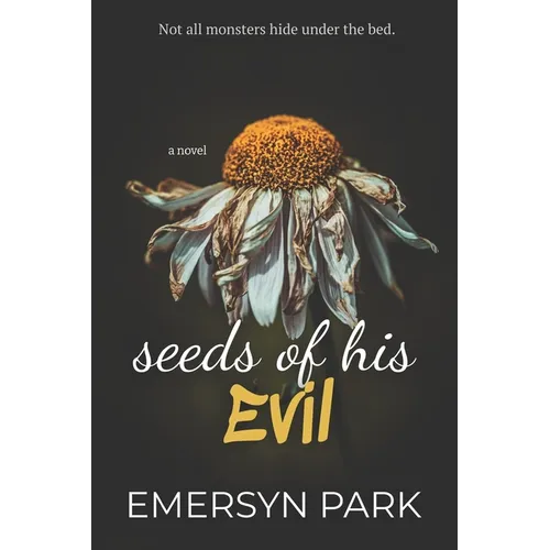 Seeds of His Evil - Paperback
