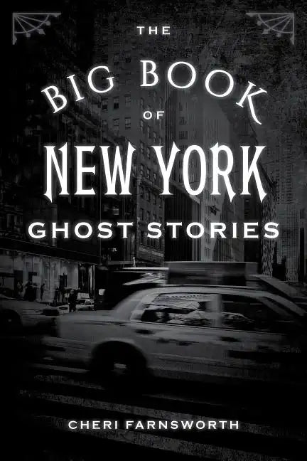 The Big Book of New York Ghost Stories - Paperback