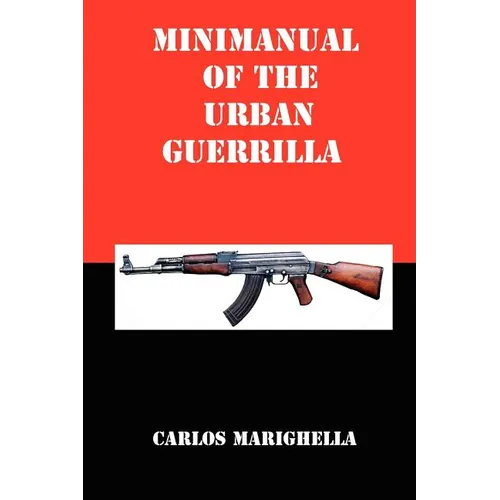 Minimanual of the Urban Guerrilla - Paperback