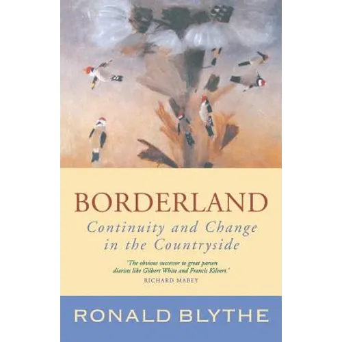 Borderland: Continuity and Change in the Countryside - Paperback