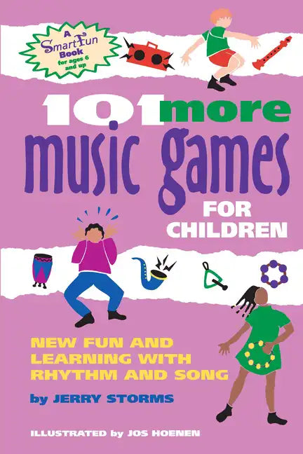 101 More Music Games for Children: More Fun and Learning with Rhythm and Song - Paperback