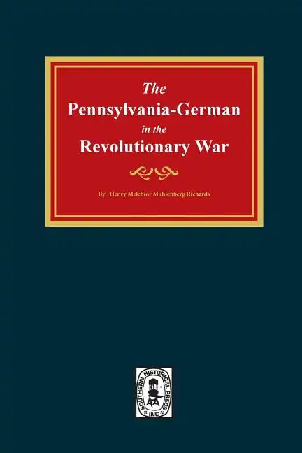 Pennsylvania-Germans in the Revolutionary War, 1775-1783. - Paperback