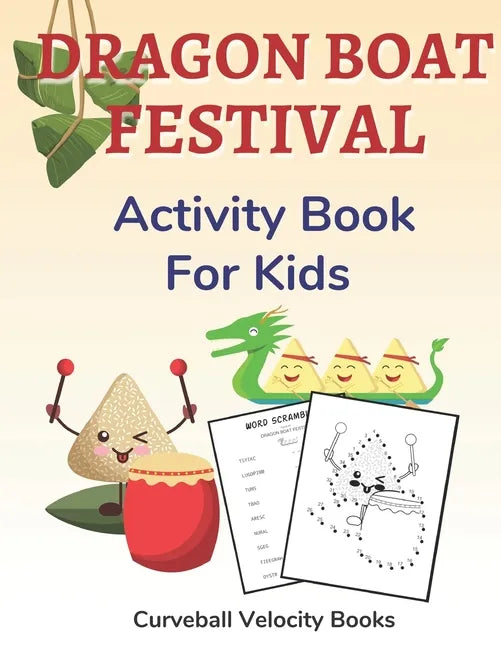 Dragon Boat Festival Activity Book for Kids: Puzzles for Kids 2nd Grade and Over - Paperback