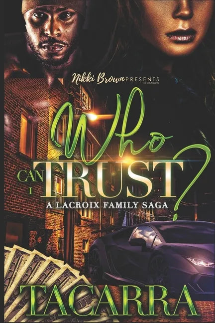 Who Can I Trust: A Lacroix Family Saga - Paperback