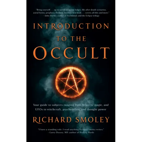 Introduction to the Occult: Your Guide to Subjects Ranging from Atlantis, Magic, and UFOs to Witchcraft, Psychedelics, and Thought Power - Paperback