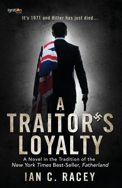A Traitor's Loyalty - Paperback