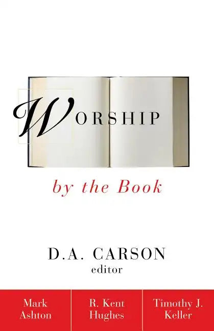 Worship by the Book - Paperback