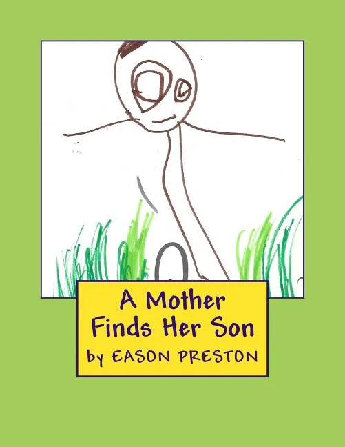 A Mother Finds Her Son - Paperback