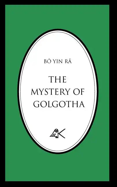 The Mystery of Golgotha - Paperback