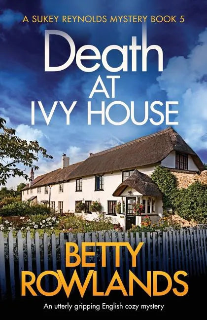Death at Ivy House: An utterly gripping English cozy mystery - Paperback