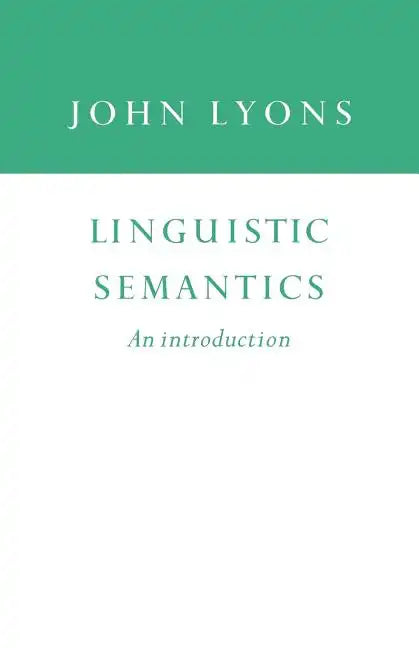 Linguistic Semantics: An Introduction - Paperback