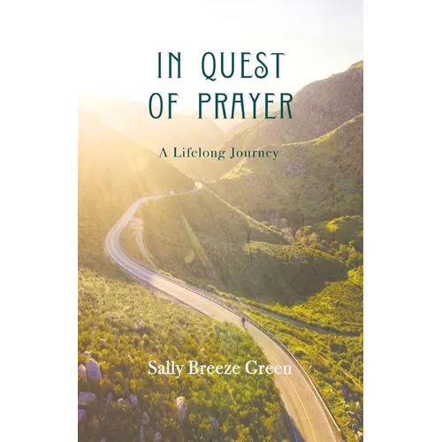In Quest of Prayer: A Lifelong Journey - Paperback