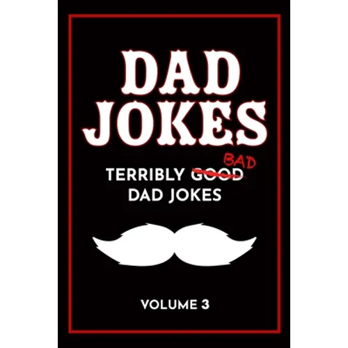 Dad Jokes Book: Bad Dad Jokes, Good Dad Gifts - Paperback