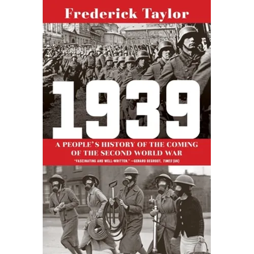 1939: A People's History of the Coming of the Second World War - Paperback