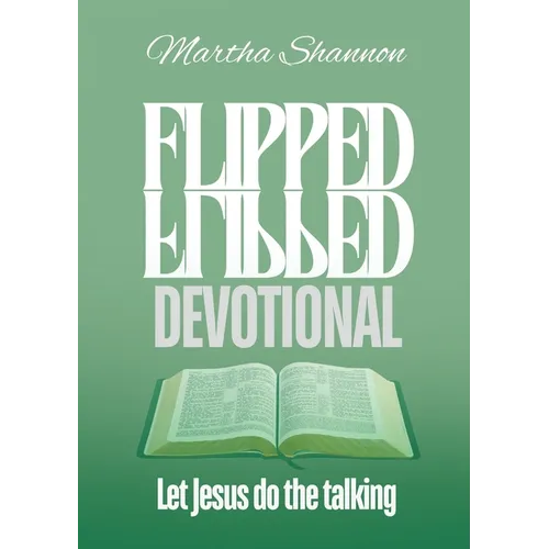 Flipped Devotional: Let Jesus Do the Talking - Paperback