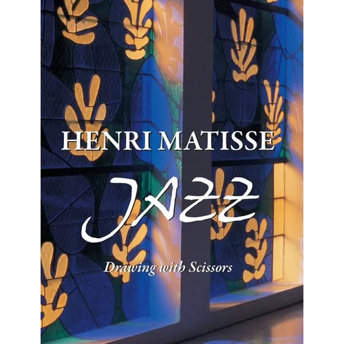 Henri Matisse JAZZ: Drawing with scissors - Hardcover